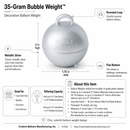 35-gram Bubble Weight™ - Metallic Silver Balloon Weight - 10 pcs/bag x 40 bags/case